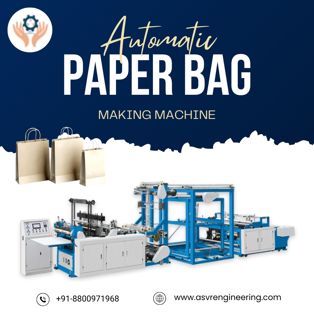 Trusted Paper Bag Making Machine Dealers Offering Automatic & Semi-Automatic Models